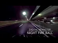 Download Lagu DJ KIMERA - Night Fire Ball (Digital remaster)