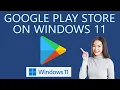 Download Lagu How to Install Google Play Store Apps on Windows 11 PC?