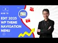 How to Edit Navigation Menu in 2025 Twenty Twenty-Five WordPress Theme