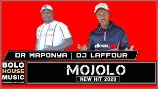 dr maponya dj laffour mojolo new hit 2021
