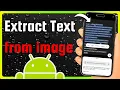 How to extract text from image on Android