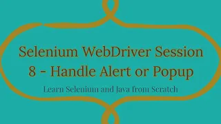 Selenium WebDriver Session 8 - Handle Alert or Popup Window