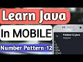 Number Pattern-12 In JAVA Pattern Programs In Java Java Pattern Programs Learn Java In Mobile
