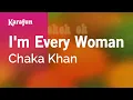 I m Every Woman - Chaka Khan Karaoke Version KaraFun