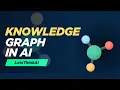 Knowledge Graphs Explained in 2 Minutes