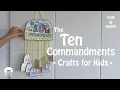 The Ten Commandments Craft Activity for Kids