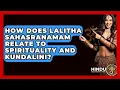Download Lagu How Does Lalitha Sahasranamam Relate To Spirituality And Kundalini? - Hindu Enlightenment Journey