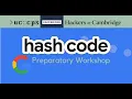 Hashcode World Finalists Panel and Introductory Workshop