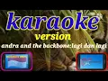 Download Lagu (Karaoke version) andra and the backbone : lagi dan lagi