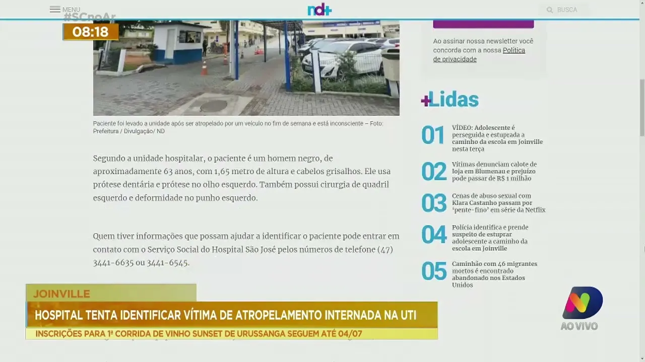 Joinville: hospital tenta identificar vítima de atropelamento internada na UTI