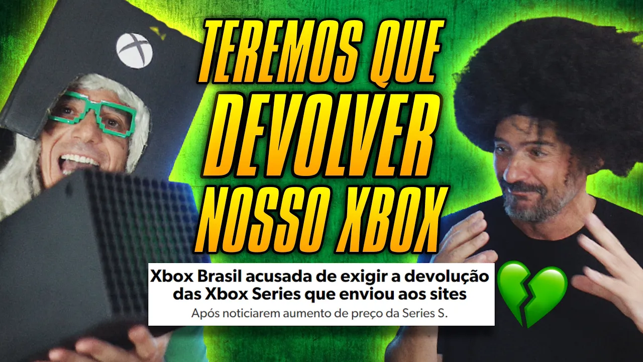 TEREMOS QUE DEVOLVER NOSSO XBOX Porque "Não pode falar mal do Brinquedo" #xbox