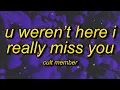 Download Lagu U Weren't Here I Really Miss You (TikTok Version)