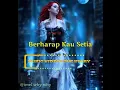 Download Lagu Berharap Kau Setia - D'Wapinz Lirik Video Cover by Imel Why Why