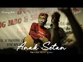 Download Lagu Sawung Jabo \u0026 Sirkus Barock - Anak Setan (Official Lyric Video)