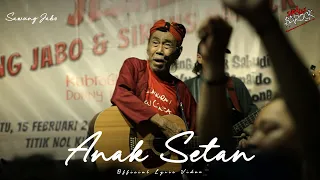 sawung jabo u0026 sirkus barock anak setan official lyric video 
