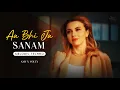Download Lagu Aa Bhi Jaa Sanam - Atif Aslam | AMY x VØLTX Remix - Melodic Techno | Prince | Vivek Oberoi