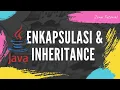 ENKAPSULASI INHERITANCE Pemrograman Berorientasi Objek