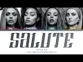 Download Lagu Little Mix - 'Salute' (Color Coded Lyrics)