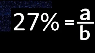 27 to fraction 27 percent to fraction convert percentage to fraction