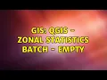 GIS QGIS - Zonal Statistics Batch