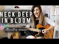 Neck Deep - In Bloom | Christina Rotondo Cover