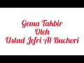 Download Lagu Gema takbir ustad Jefri Al Buchori