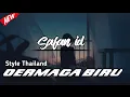 Download Lagu DJ DERMAGA BIRU VIRAL TIK TOK - STYLE THAILAND || Safan id