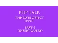 PDO Php Data Object in hindi part - 2 insert query