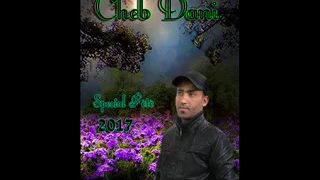 Naili 2017 Cheb Dani Ia Boya 