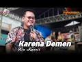 Download Lagu KARENA DEMEN - WA KANCIL | NEW SAMANTHA | LIVE SHOW KEDOKANBUNDER