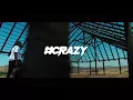 Big Baller- #Crazy (Official Video)