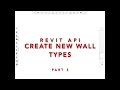 Revit API - How to Create Wall Types Programmatically