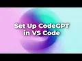 How to Set Up CodeGPT in Visual Studio Code VSCode CodeGPT Setup RethinkingUI