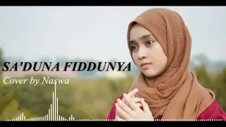 Download SA' DUNA FIDDUNYA cover by naswa MP3