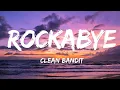 Lagu Clean Bandit - Rockabye (Lyrics)