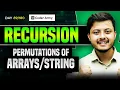 Lecture 64 Permutation of Arrays and Strings