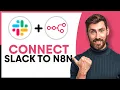 How to Connect Slack to n8n - Step by Step