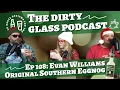 Ep 108 Evan Williams Original Southern Eggnog