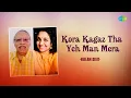 Download Lagu Kora Kagaz Tha Yeh Man Mera | Neelam Dixit | Hindi Cover Song | Saregama Open Stage