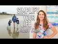 15 EASY Ways to SIMPLIFY your LIFE Simplifying Lifestyle Ideas