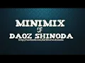 Lagu MINIMIX OF DAOZ SHINODA
