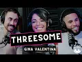 Gina Valentina Gives Advice for People Having a Threesome How to Have a Threesome