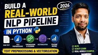 Build a Real-World NLP Pipeline in Python Text Preprocessing Vectorization 2026