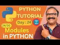Python Day 24 - Modules in Python Built-in Custom Modules Explained with Examples