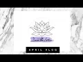 April Vlog SOSATHELOTUS