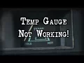 Tech Tip - Temperature Gauge Not Working