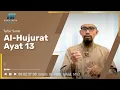 Download Lagu TAFSIR SURAT AL-HUJURAT AYAT 13 | Ustadz Dr. Irfan Yuhadi, M.S.I