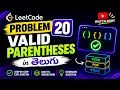 Leetcode problem 20 Valid parantheses