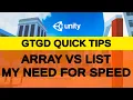 Array VS List My Need For Speed - Unity Quick Tip