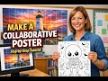 Creating collaborative classroom posters doesn t have to be complicated
